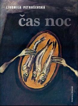 Čas noc - Ljudmila Petruševská