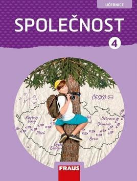 Společnost 4 - Učebnice - Kateřina Gorčíková; Helena Východská