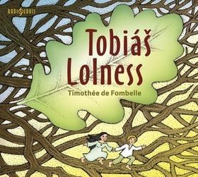 Tobiáš Lolness - Timothée de Fombelle