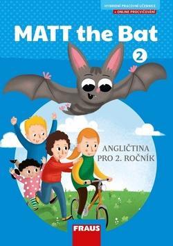 Matt the Bat 2 - Angličtina pro 2. ročník