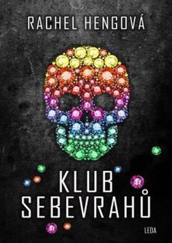 Klub sebevrahů - Rachel Heng