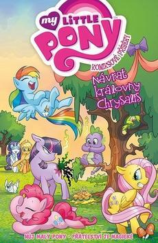 My Little Pony Návrat královny Chrysalis - Komiksové příběhy - Katie Cook