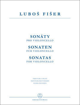 Sonáty pro violoncello - Luboš Fišer