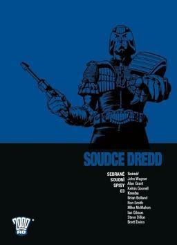 Soudce Dredd - Sebrané soudní spisy 03 - John Wagner