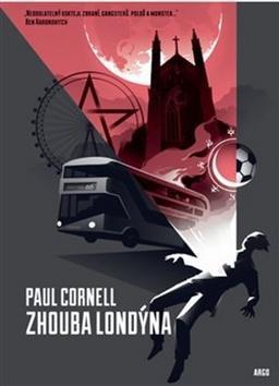 Zhouba Londýna - Paul Cornell