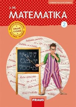 Matematika 2/2 – dle prof. Hejného nová generace - Milan Hejný; Eva Bomerová; Jitka Michnová