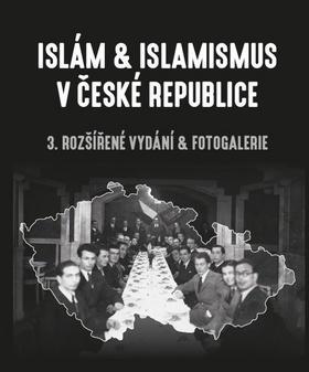 Islám a islamismus v České republice - Lukáš Lhoťan