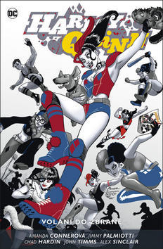 Harley Quinn 4 Volání do zbraně - Jimmy Palmiotti; Amanda Conner