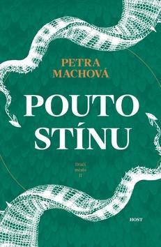 Pouto stínu - Dračí město 2 - Petra Machová