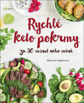 Rychlé keto pokrmy za 30 minut nebo ještě míň - Martina Slajerova