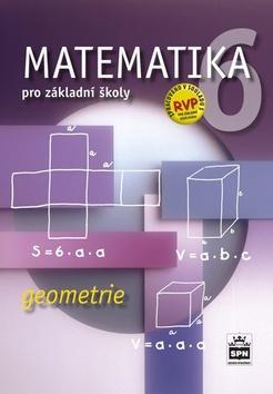 Matematika 6 pro základní školy Geometrie - Zdeněk Půlpán; Michal Čihák