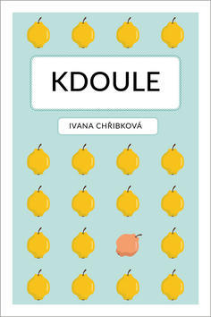 Kdoule - Ivana Chřibková