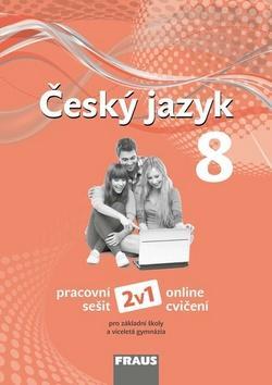 Český jazyk 8 Pracovní sešit - Zdena Krausová; Martina Pásková; Helena Chýlová