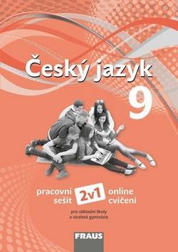 Český jazyk 9 Pracovní sešit - Zdena Krausová; Martina Pašková; Jana Vaňková