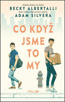 Co když jsme to my - Becky Albertalli; Adam Silvera