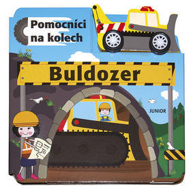 Buldozer Pomocníci na kolech - + dřevěný, ekologicky nezávadný buldozer