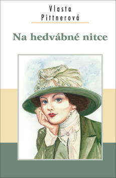 Na hedvábné nitce - Vlasta Pittnerová