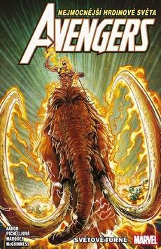 Avengers Světové turné - Jason Aaron; Ed McGuinness