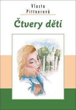 Čtvery děti - Vlasta Pittnerová