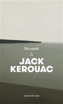 Na cestě - Jack Kerouac