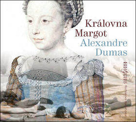 Královna Margot - Alexandre Dumas