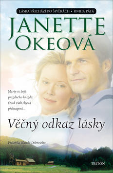 Věčný odkaz lásky - Kniha pátá - Janette Okeová