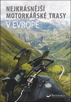 Nejkrásnější motorkářské trasy v Evropě