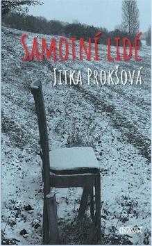 Samotní lidé - Jitka Prokšová