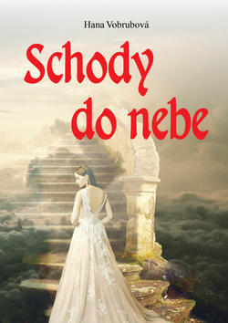 Schody do nebe - Hana Vobrubová