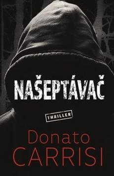 Našeptávač - Donato Carrisi