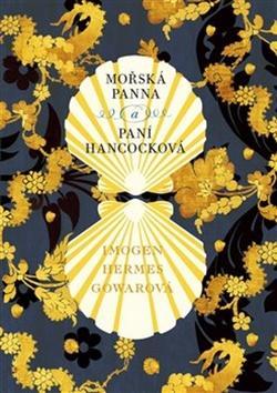 Mořská panna a paní Hancocková - Imogen Hermes Gowar