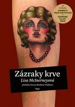 Zázraky krve - Lisa McInerneyová; Tereza Marková