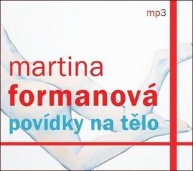 Povídky na tělo - Martina Formanová