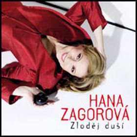 Zloděj duší - Hana Zagorová - Hana Zagorová