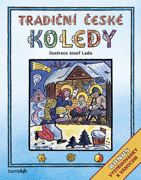 Tradiční české koledy - Bonus - vystřihovánky k Vánocům - Josef Lada