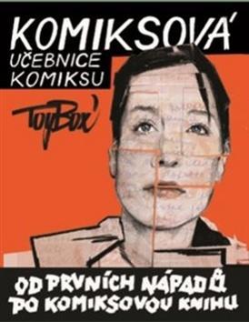 Komiksová učebnice komiksu - Od prvních nápadů po komiksovou knihu - Toy_Box