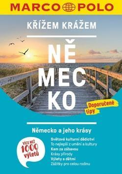 Německo křížem krážem - Německo a jeho krásy