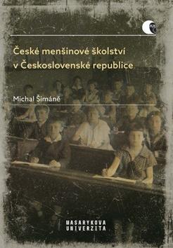 České menšinové školství v Československé republice - Michal Šimáně