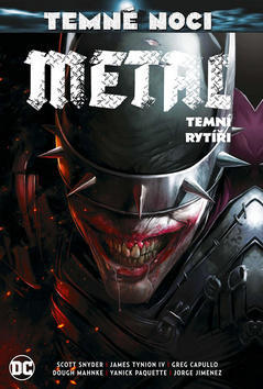 Temné noci Metal Temní rytíři - Scott Snyder