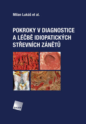 Pokroky v diagnostice a léčbě idiopatických střevních zánětů - Milan Lukáš