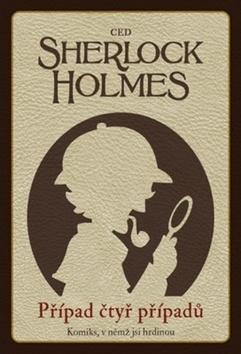 Sherlock Holmes Případ čtyř případů - Komiks, v němž jsi hrdinou