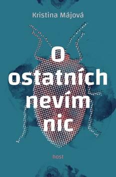 O ostatních nevím nic - Kristina Májová