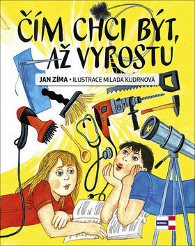 Čím chci být, až vyrostu - Jan Zíma