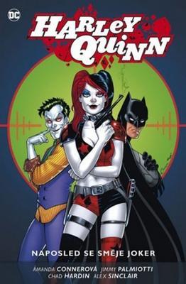 Harley Quinn 5 Naposled se směje Joker - Amanda Conner; Jimmy Palmiotti; Chad Hardin