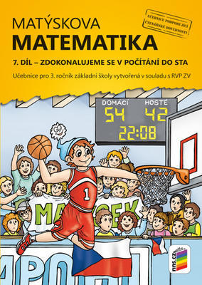 Matýskova matematika 7. díl Zdokonalujeme se v počítání do sta