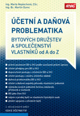 Účetní a daňová problematika - bytových družstev a společenství vlastníků od A do Z - Martin Durec; Marta Neplechová