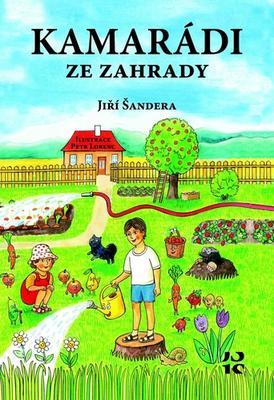 Kamarádi ze zahrady - Jiří Šandera