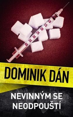 Nevinným se neodpouští - Dominik Dán