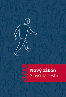 Nový zákon - Slovo na cestu