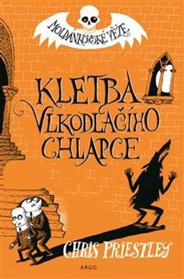 Kletba vlkodlačího chlapce - Moldánkovské věže - Chris Priestley